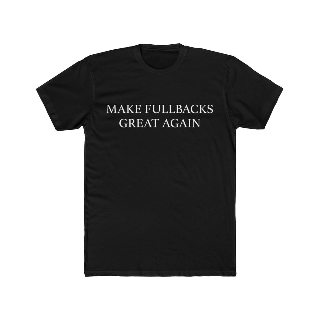 MFGA Black T-Shirt-Make Fullbacks Great Again by Keith Smith